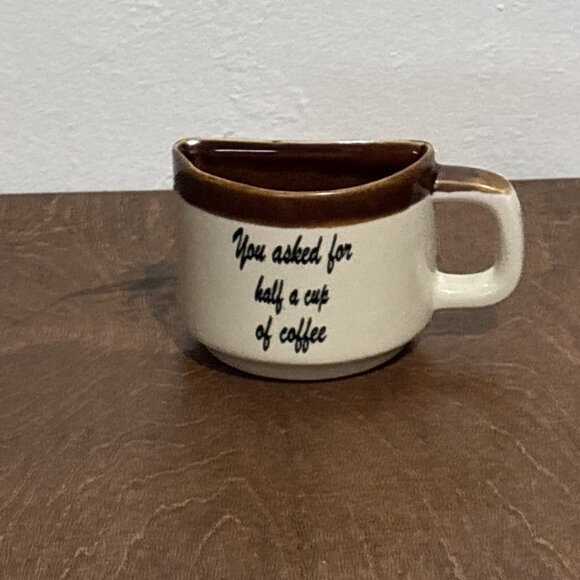 Unbranded Other - VTG "You asked for Half a Cup of Coffee" Mug Travel Souvenir